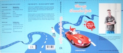 Her er et foto af hele omslaget (flapper, bagside, ryg og forside) på min bog "Flere veje til mandens hjerte", som udkom i 2008