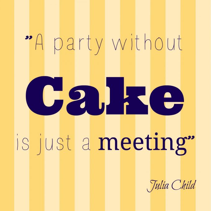 a-party-without-cake-is-just-a-meeting1