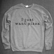 https://www.etsy.com/dk-en/listing/204201884/i-just-want-pizza-girls-crew-neck?ga_order=most_relevant&ga_search_type=all&ga_view_type=gallery&ga_search_query=&ref=sr_gallery_24