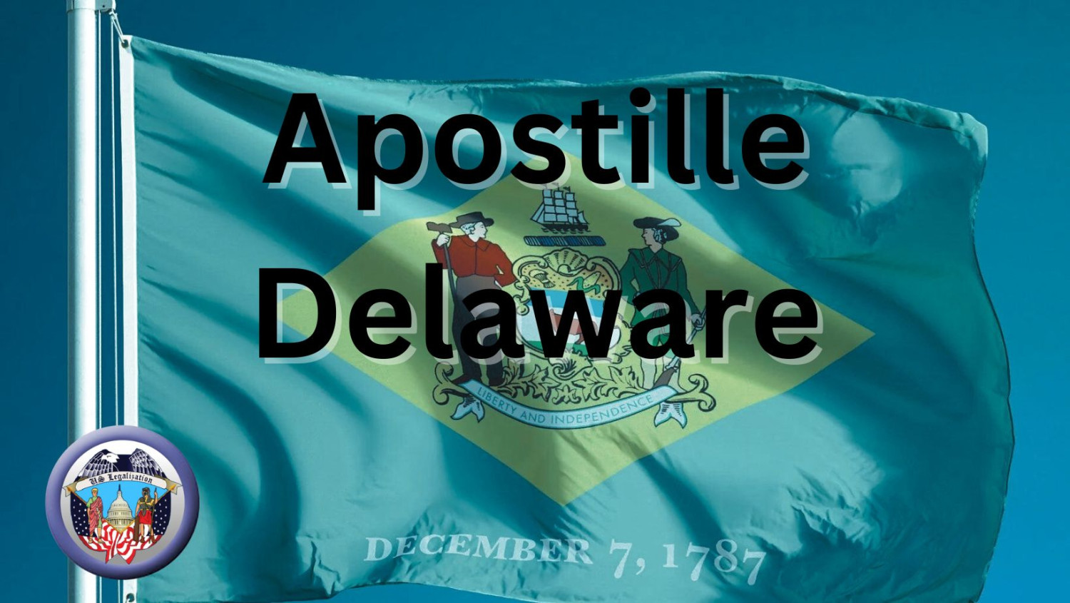 Apostille Delaware