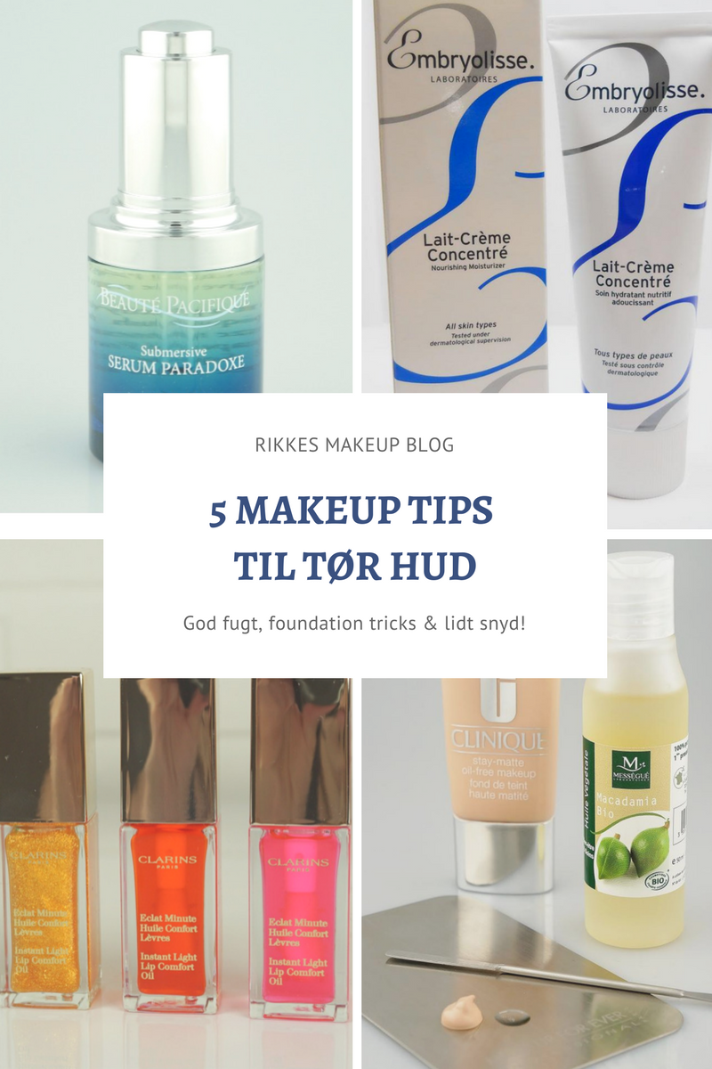 Makeup tips til tør hud | Foundation | Rikkes Makeup Blog