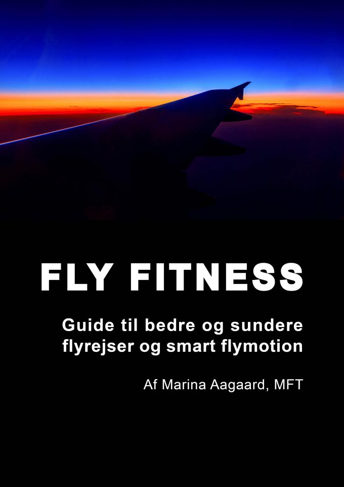 Fly Fitness bog sundere flyrejser flymotion Marina Aagaard blog travel rejse