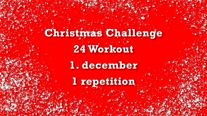 Julekalender fitness 1 Christmas Challenge Marina Aagaard blog