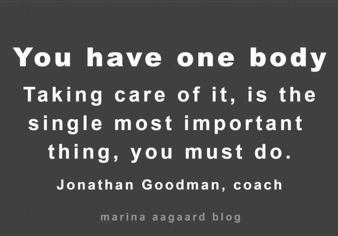 You have one body quote Jon Goodman Marina Aagaard blog motivation