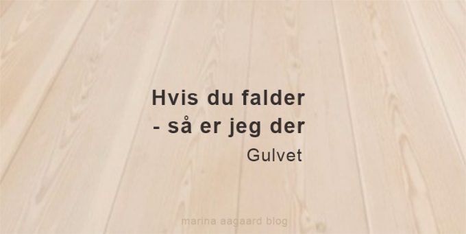 Undgå fald Gulv Marina Aagaard blog motivation