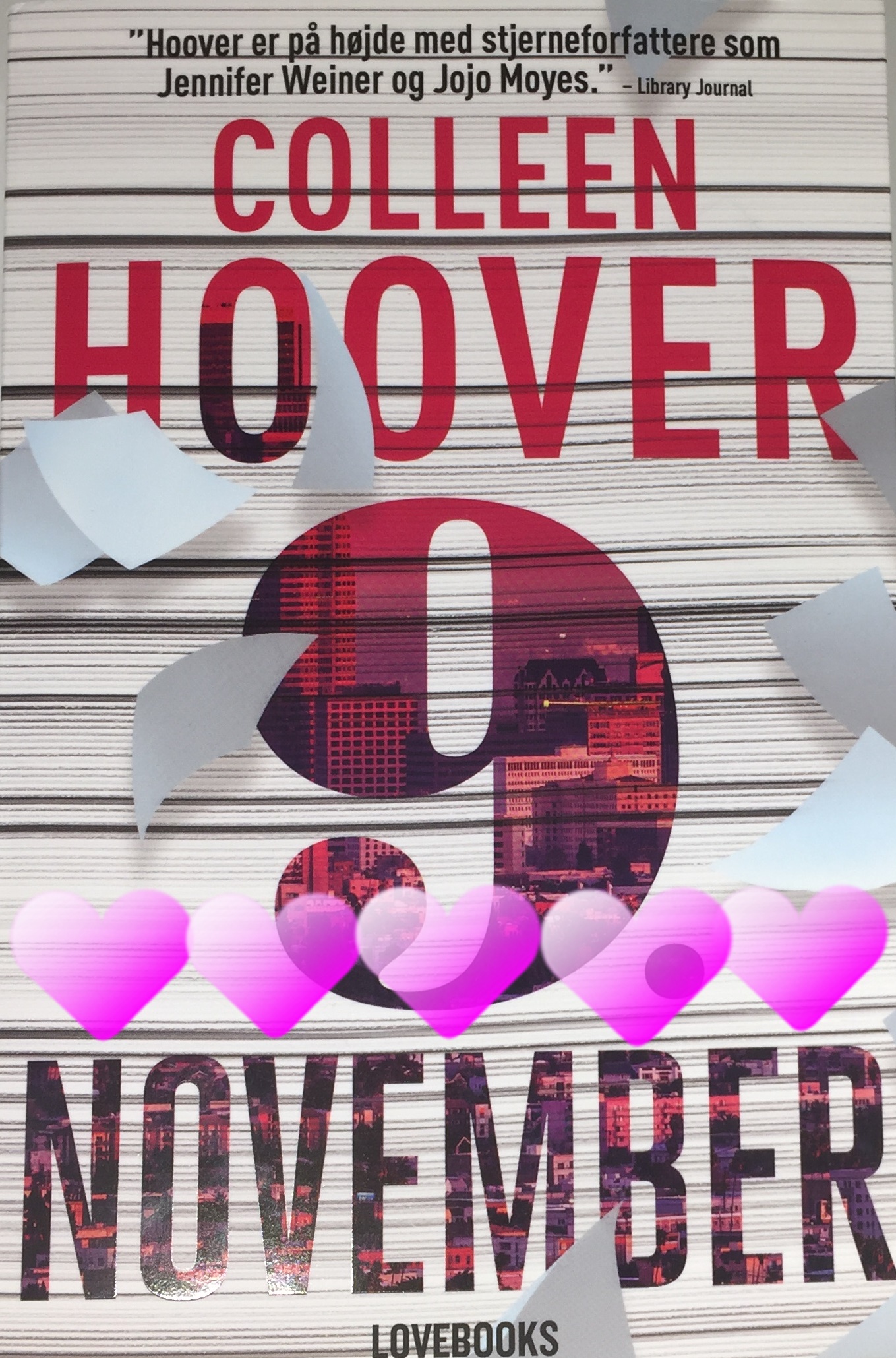 Colleen Hoover, 9. November Colleen Hoover, Krummes Krummelurer, Anmeldelse, Boganmeldelse 9. November, Boganmeldelse Colleen Hoover, Lindhardt og Ringhof, LoveBooks, Egmont