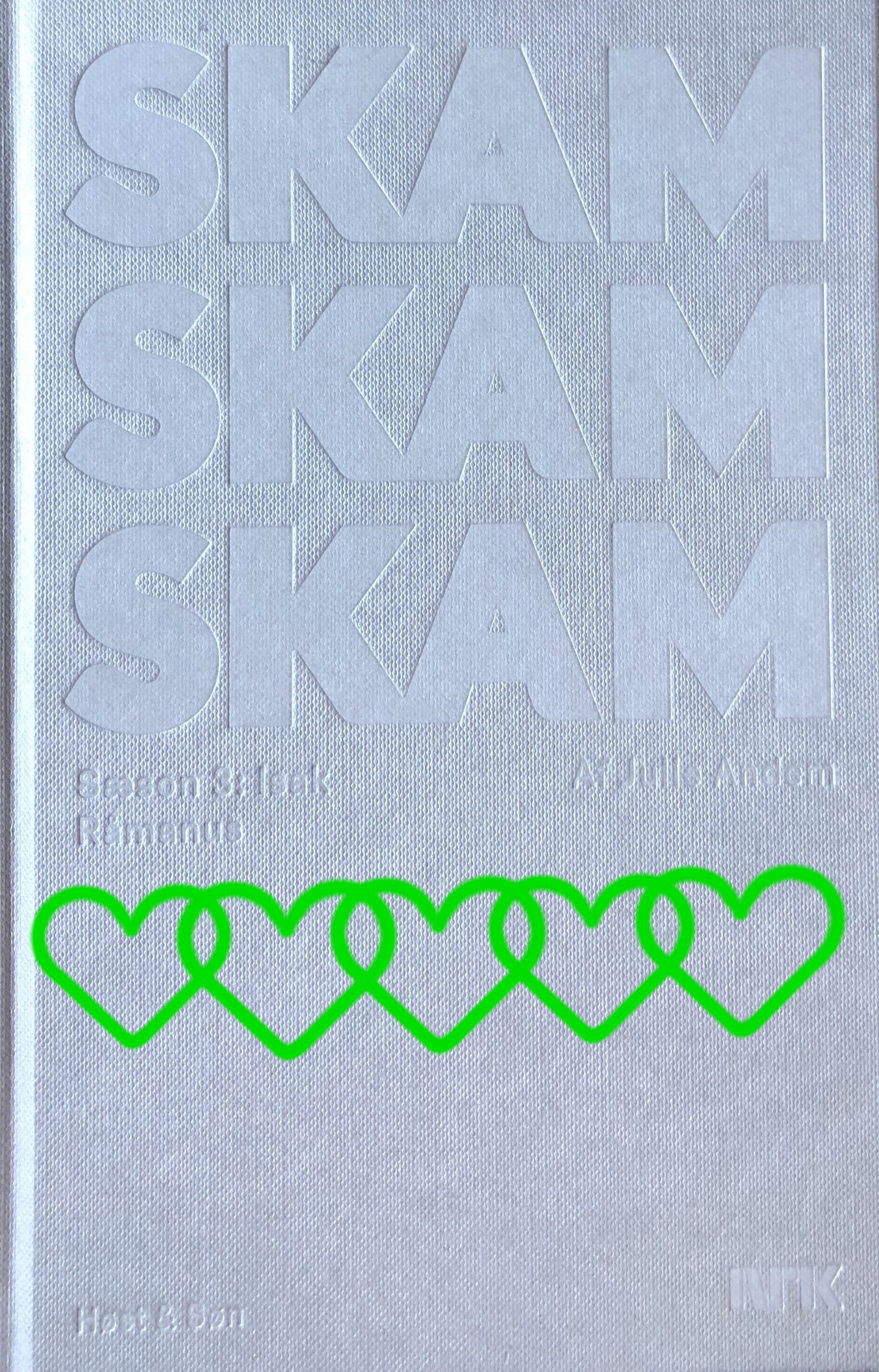 SKAM, Skam sæson 3, Skam Isak sin sesong, SKAM Isak, Isak & Even, Krummeskrummelurer, Krummeskrummelurer.dk, Krummes Krummelurer, Boganmeldelse, Anmeldelse, Anmeldereksemplar, Krumme anbefaler, Julie Andem, Høst & Søn, Rosinante & Co., NRK, SKAM bog, SKAM bok, 