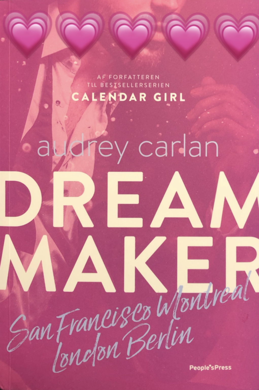 Audrey Carlan, Dream Maker, Dream Maker San Francisco, Dream Maker Montreal, Dream Maker London, Dream Maker Berlin, anmeldereksemplar, Krummeskrummelurer.dk, krummeskrummelurer, Krummes Krummelurer, YA, 