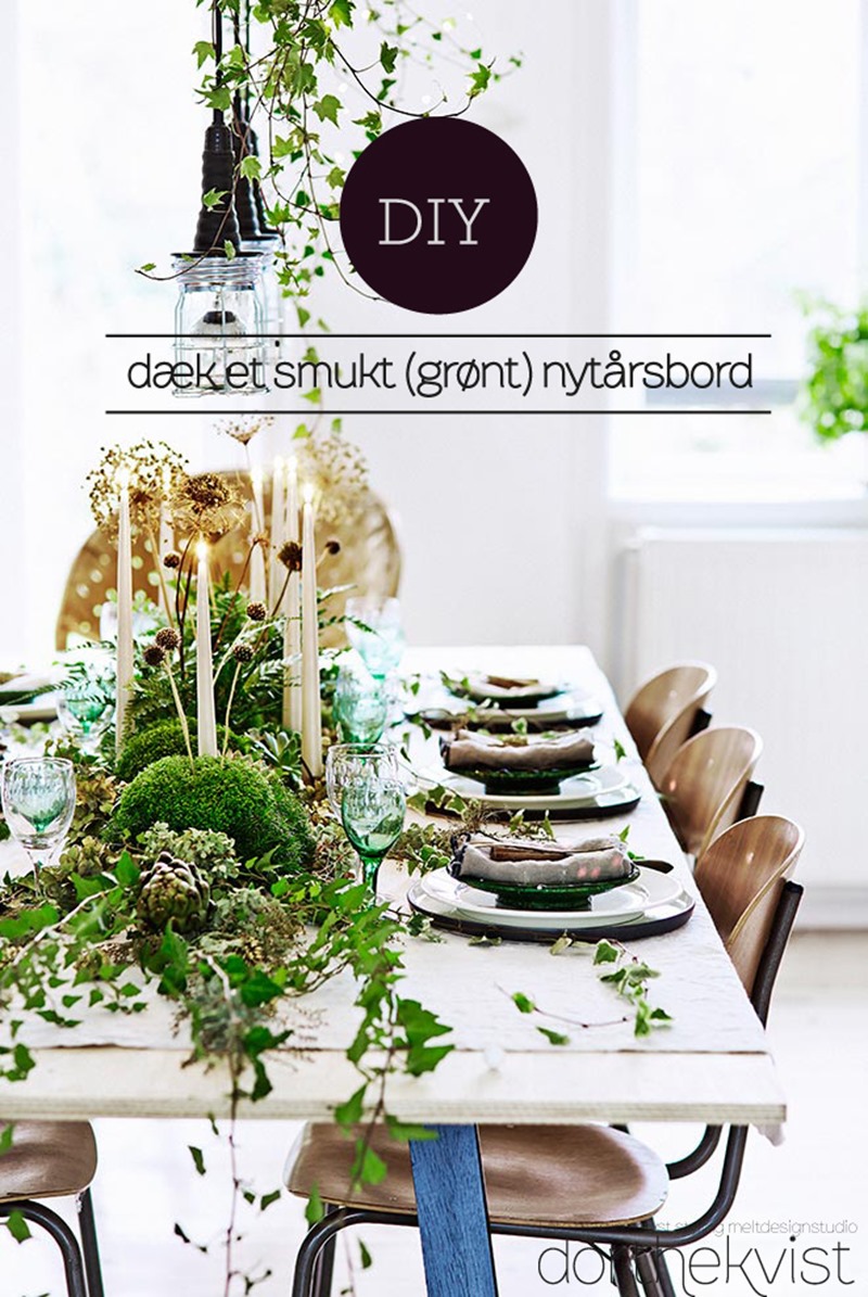 DIY dæk det smukkeste (grønne) nytårsbord Foto Martin Sølyst Styling Dorthe Kvist Meltdesignstudio a