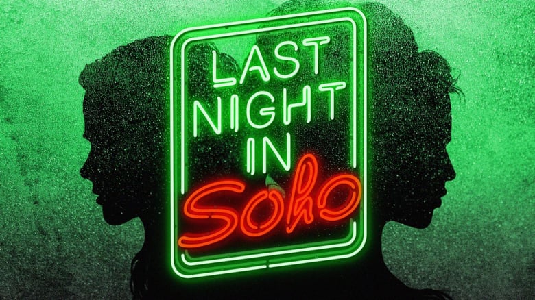 Télécharger Last Night in Soho 2020 Film Complet En ligne