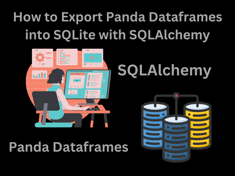 How to Export Panda Dataframes into SQLite with SQLAlchemy