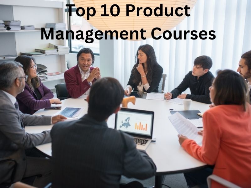 Top 10 Product Management Courses