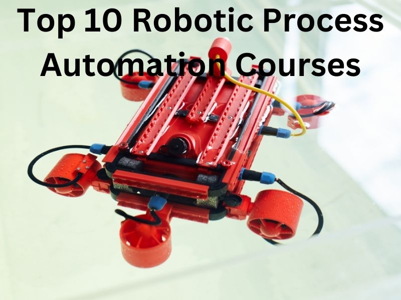  Robotic Process Automation Courses