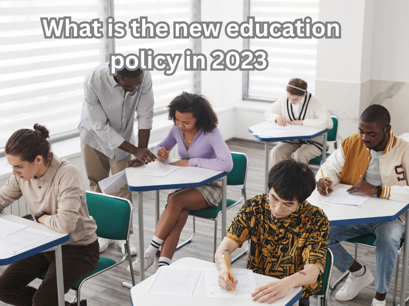 What is the New Education Policy in 2023