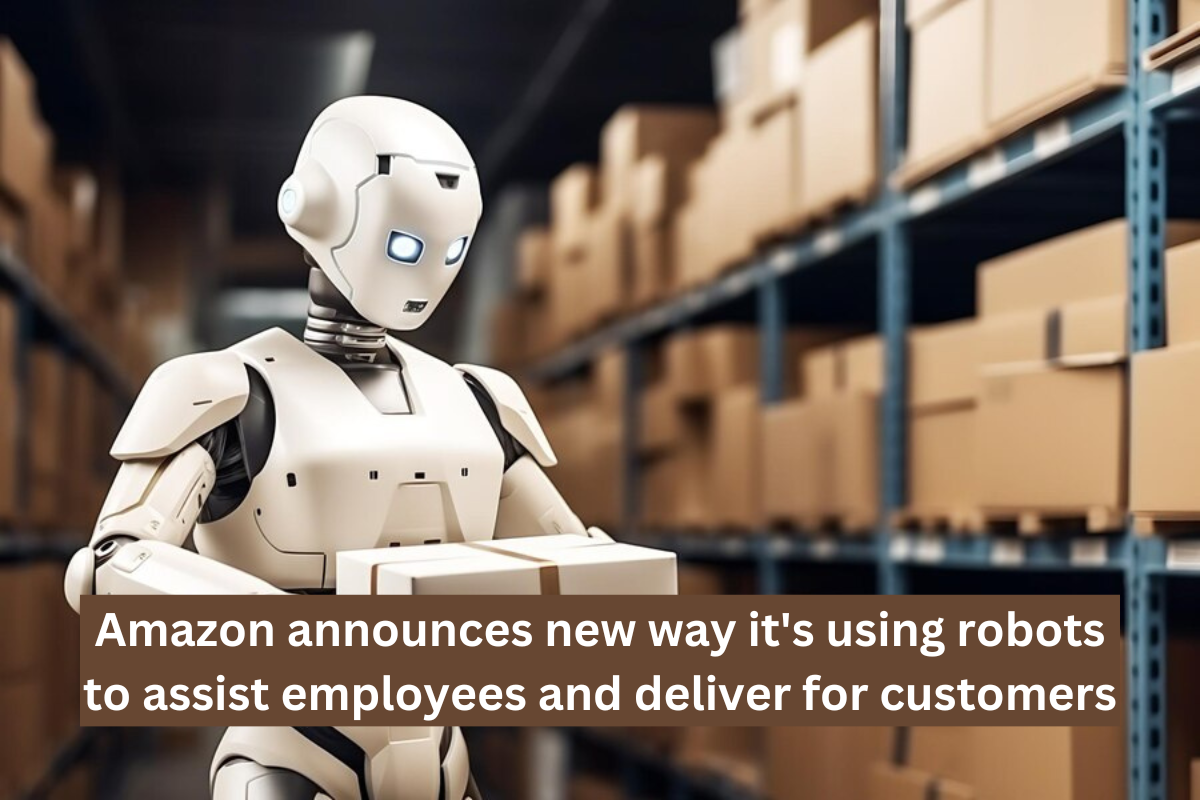 Amazon announces new way it's using robots to assist employees and deliver for customers