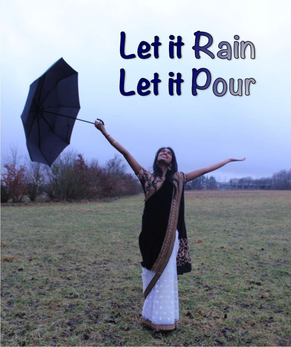 Let it Rain Let it Pour