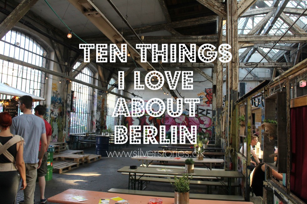 ten things i love about berlin