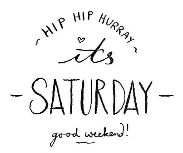 hurray-its-saturday-weekend-life-daily-quotes-sayings-pictures